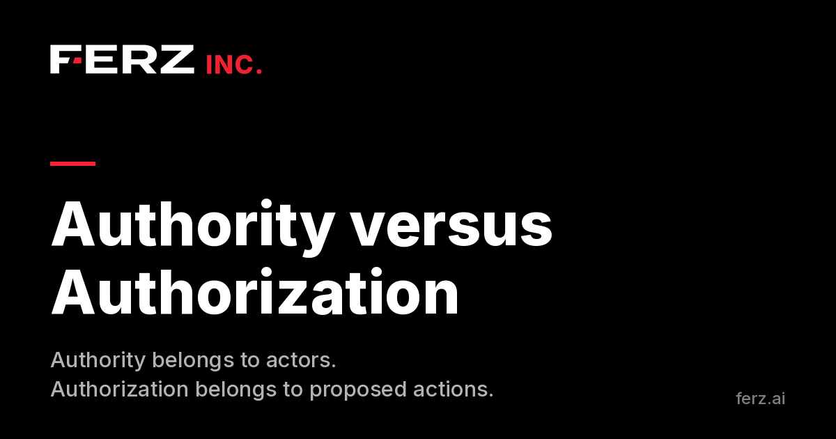 Authority versus Authorization